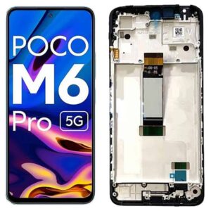 Poco M6 Pro 5G Display and Touch Screen Combo Replacement Price in Chennai India Original With Frame